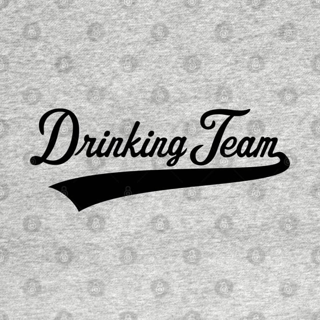 Drinking Team Lettering (Beer / Alcohol / Black) by MrFaulbaum